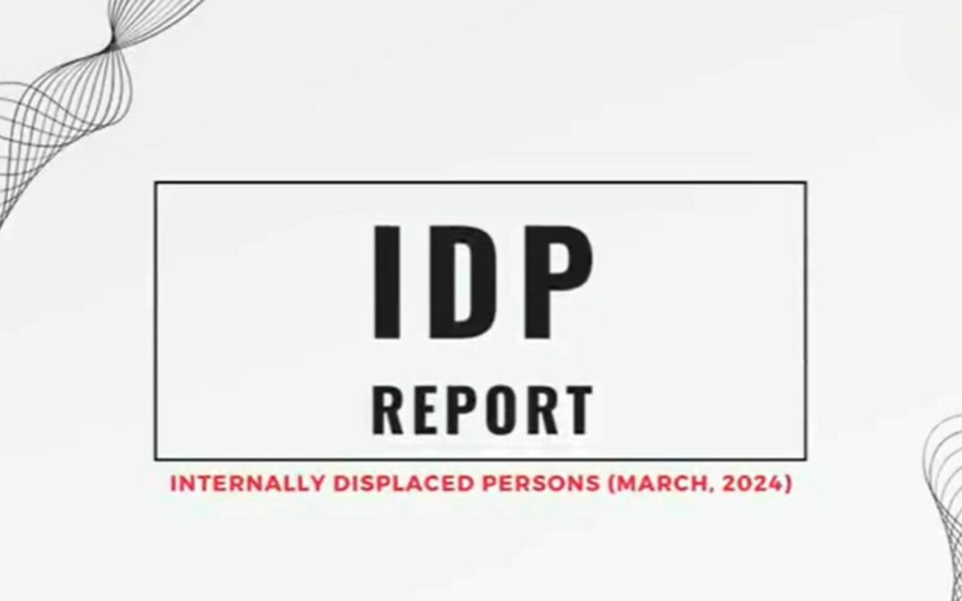 Report Video on Internally Displaced Persons (IDP) due to Military’s violations in March, 2024